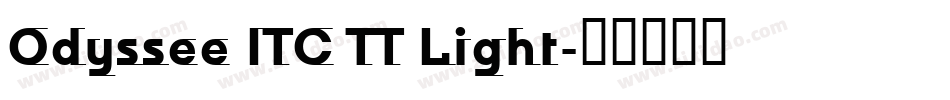 Odyssee ITC TT Light字体转换